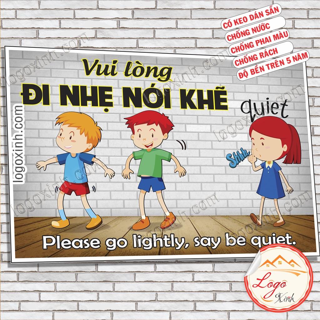 LOGO TEM STICKER BIỂN CẢNH BÁO ĐI NHẸ NÓI KHẼ, GIỮ TRẬT TỰ YÊN LẶNG TRONG KHU VỰC CHỈ ĐỊNH, GO LIGHTLY, SAY BE QUIET