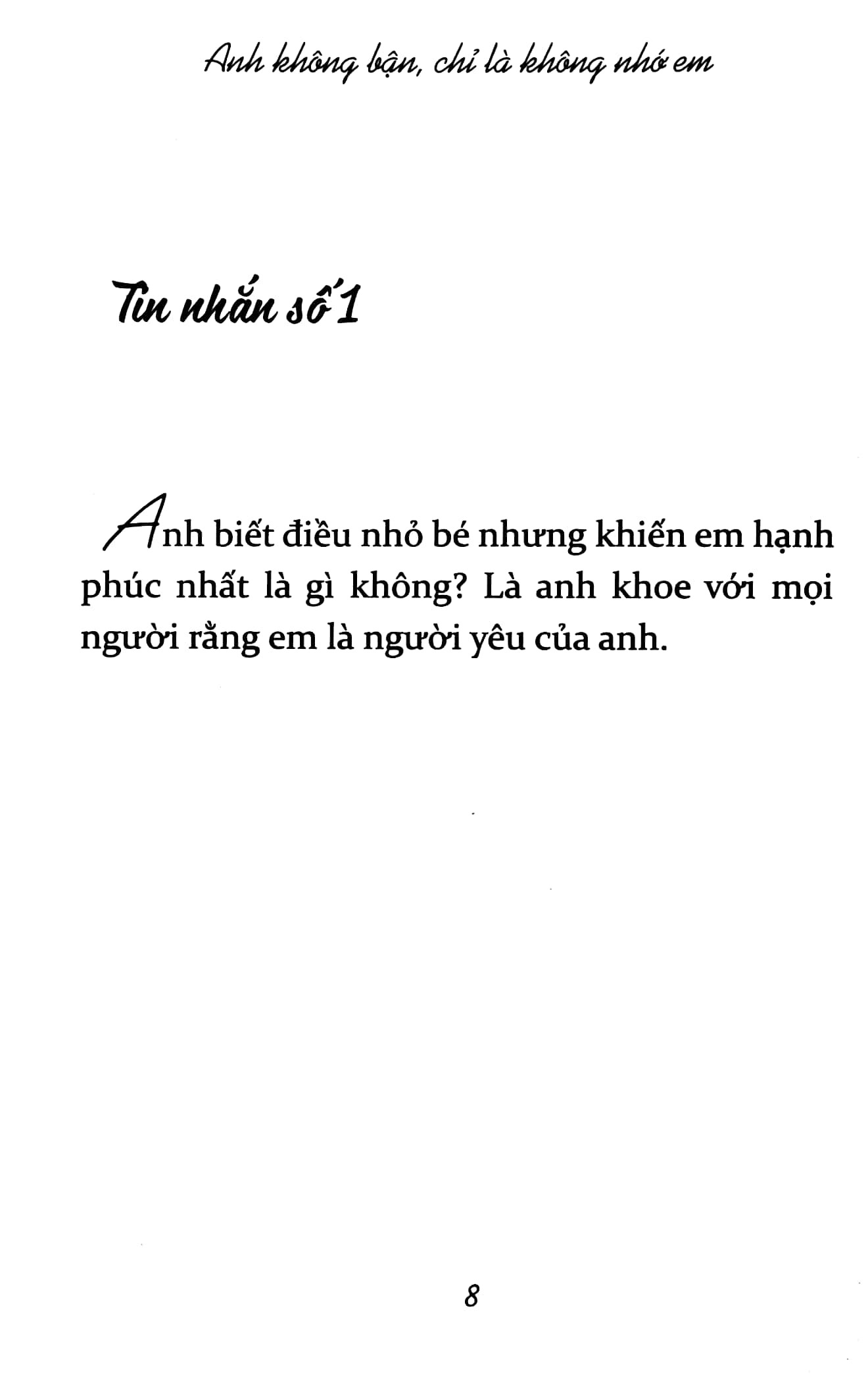 Anh Không Bận, Chỉ Là Không Nhớ Em