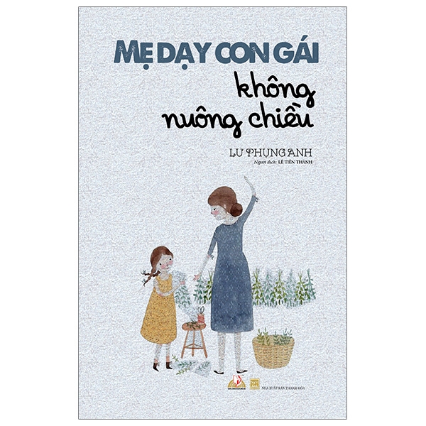 Mẹ Dạy Con Gái Không Nuông Chiều -VL