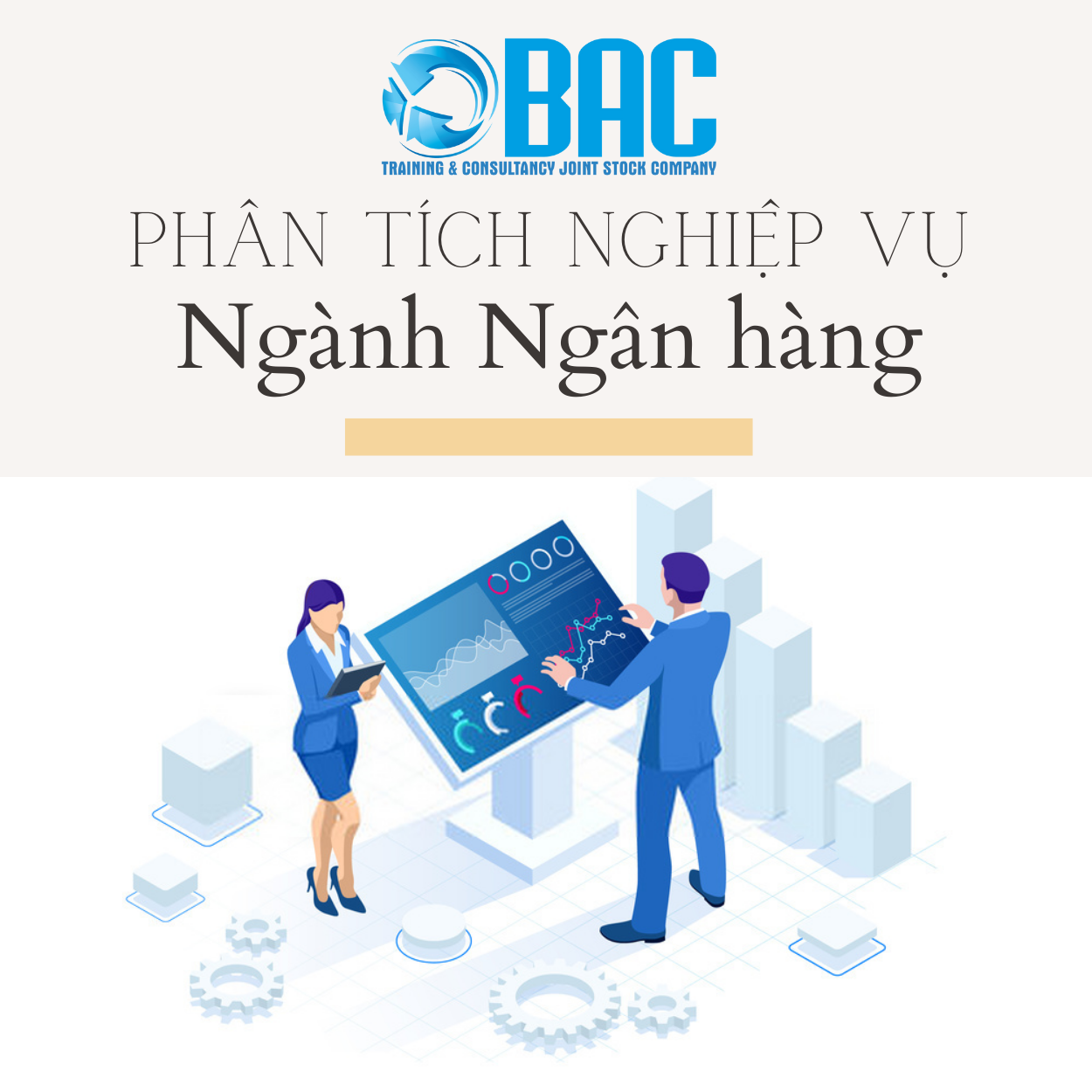KHOÁ HỌC PHÂN TÍCH NGHIỆP VỤ CHO NGÀNH NGÂN HÀNG