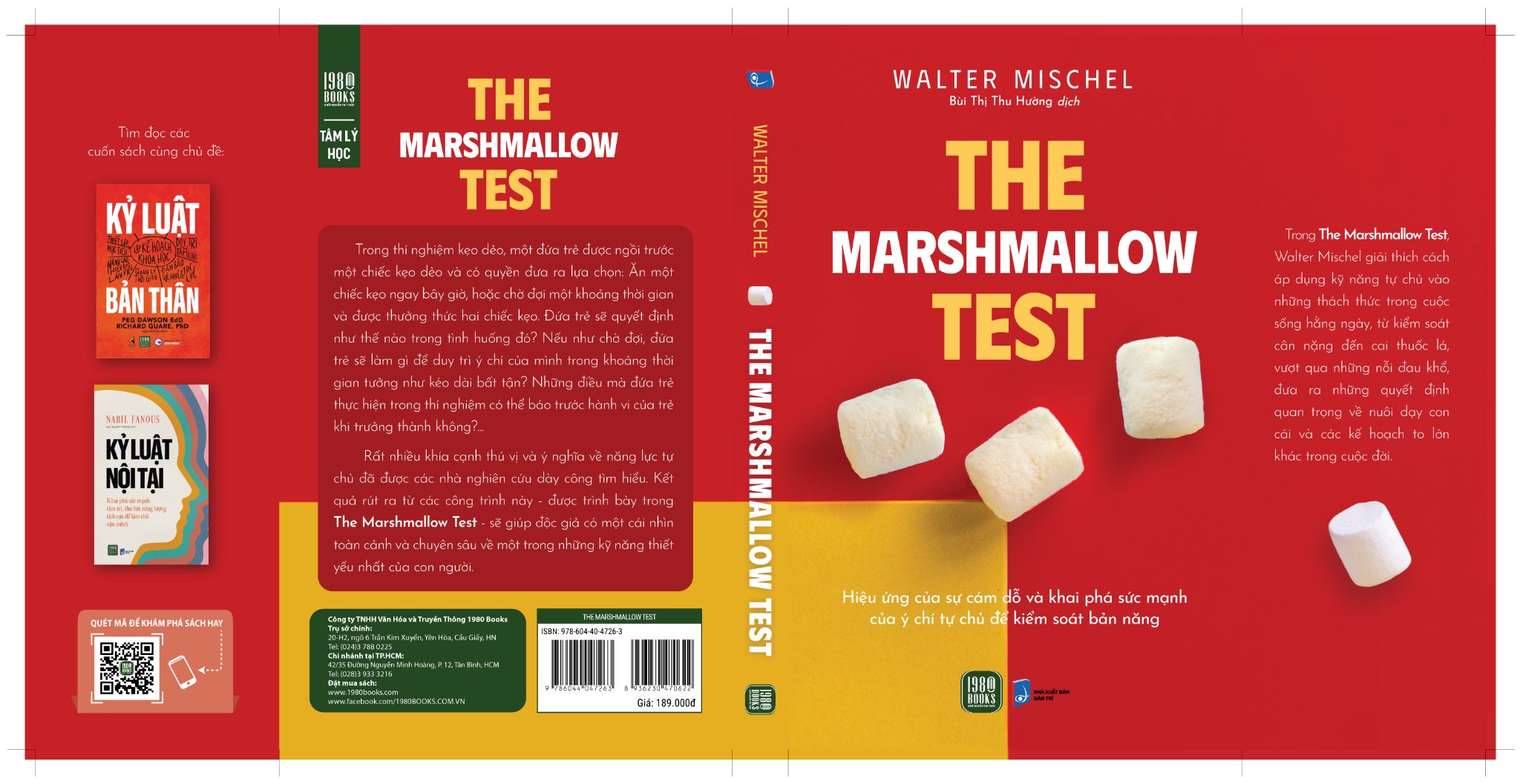 The Marshmallow Test - Hiệu Ứng Của Sự Cám Dỗ Và Khai Phá Sức Mạnh Của Ý Chí Tự Chủ Để Kiểm Soát Bản Năng