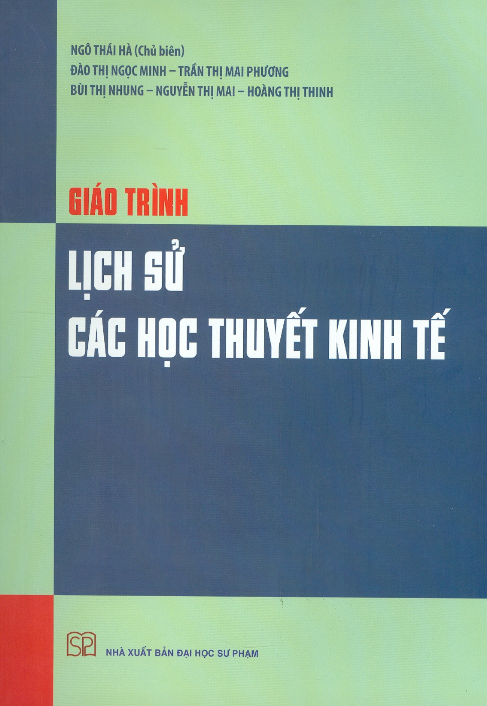 Giáo Trình Lịch Sử Các Học Thuyết Kinh Tế (ĐHSP)