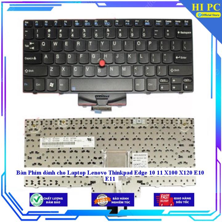 Bàn Phím dành cho Laptop Lenovo Thinkpad Edge 10 11 X100 X120 E10 E11 - Hàng Nhập Khẩu