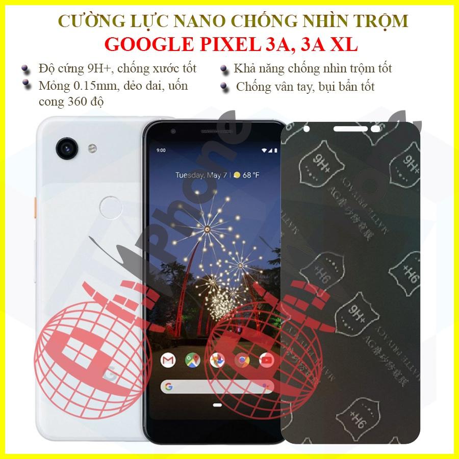 Dán chống nhìn trộm dành cho Google Pixel 3a, 3a XL - Dán cường lực dẻo nano 9H+