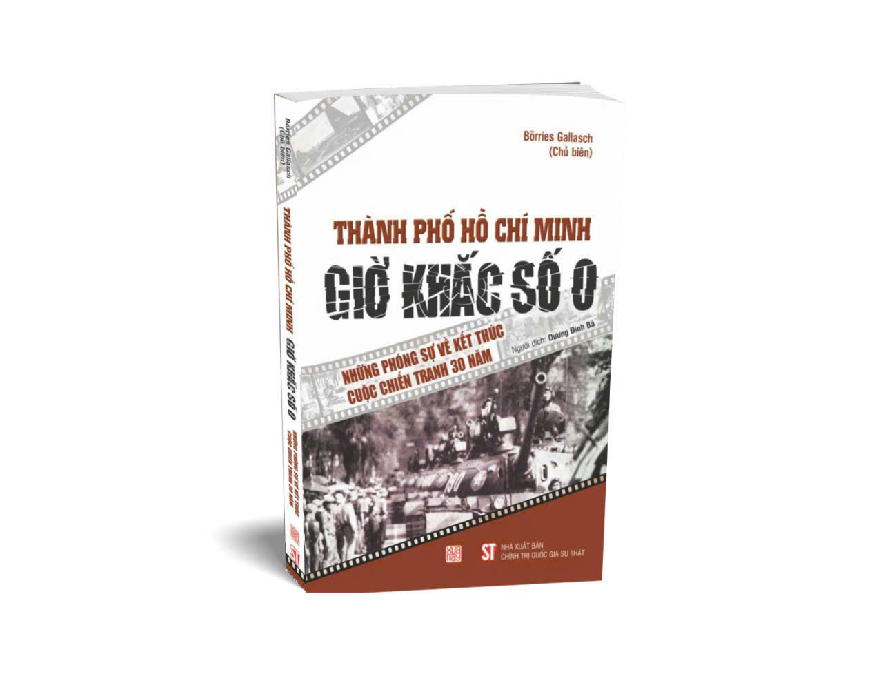 Thành phố Hồ Chí Minh – Giờ Khắc Số 0 – Những phóng sự về kết thúc cuộc chiến tranh 30 năm