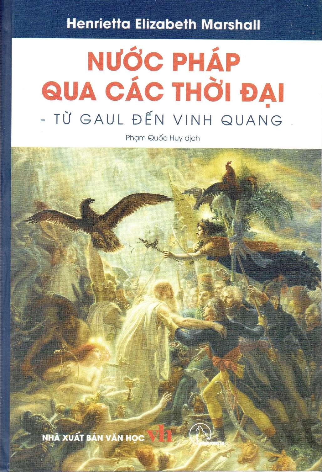 Nước Pháp qua các thời đại - Từ Gaul đến vinh quang