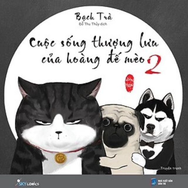 Sách - Cuộc Sống Thượng Lưu Của Hoàng Đế Mèo