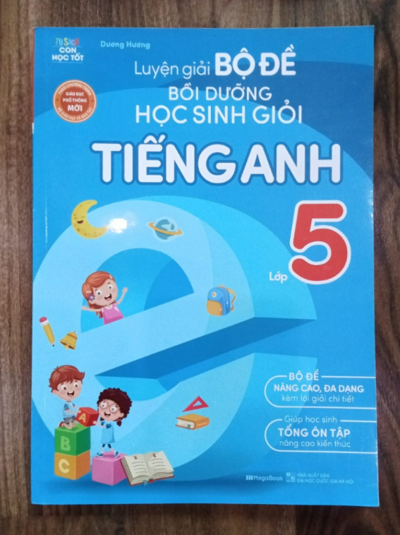 Sách - Luyện giải bộ đề bồi dưỡng học sinh giỏi Tiếng Anh lớp 5 (MG)