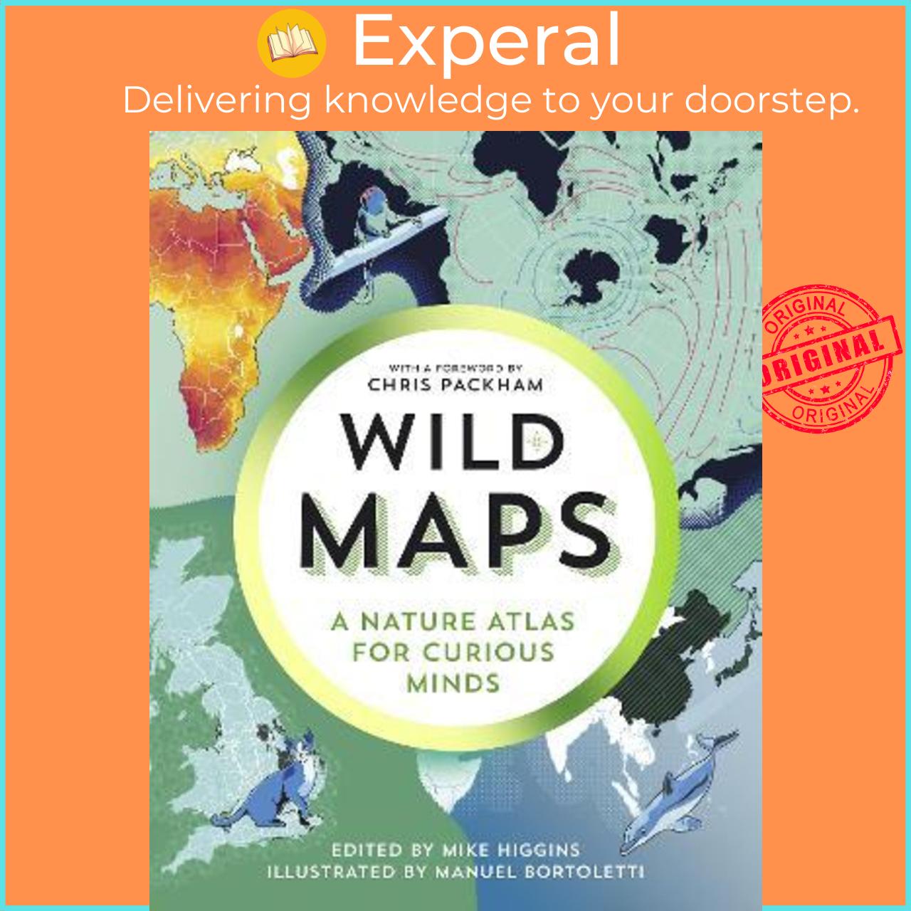 Sách - Wild Maps : A Nature Atlas for Curious Minds by Mike Higgins,Manuel Bortoletti