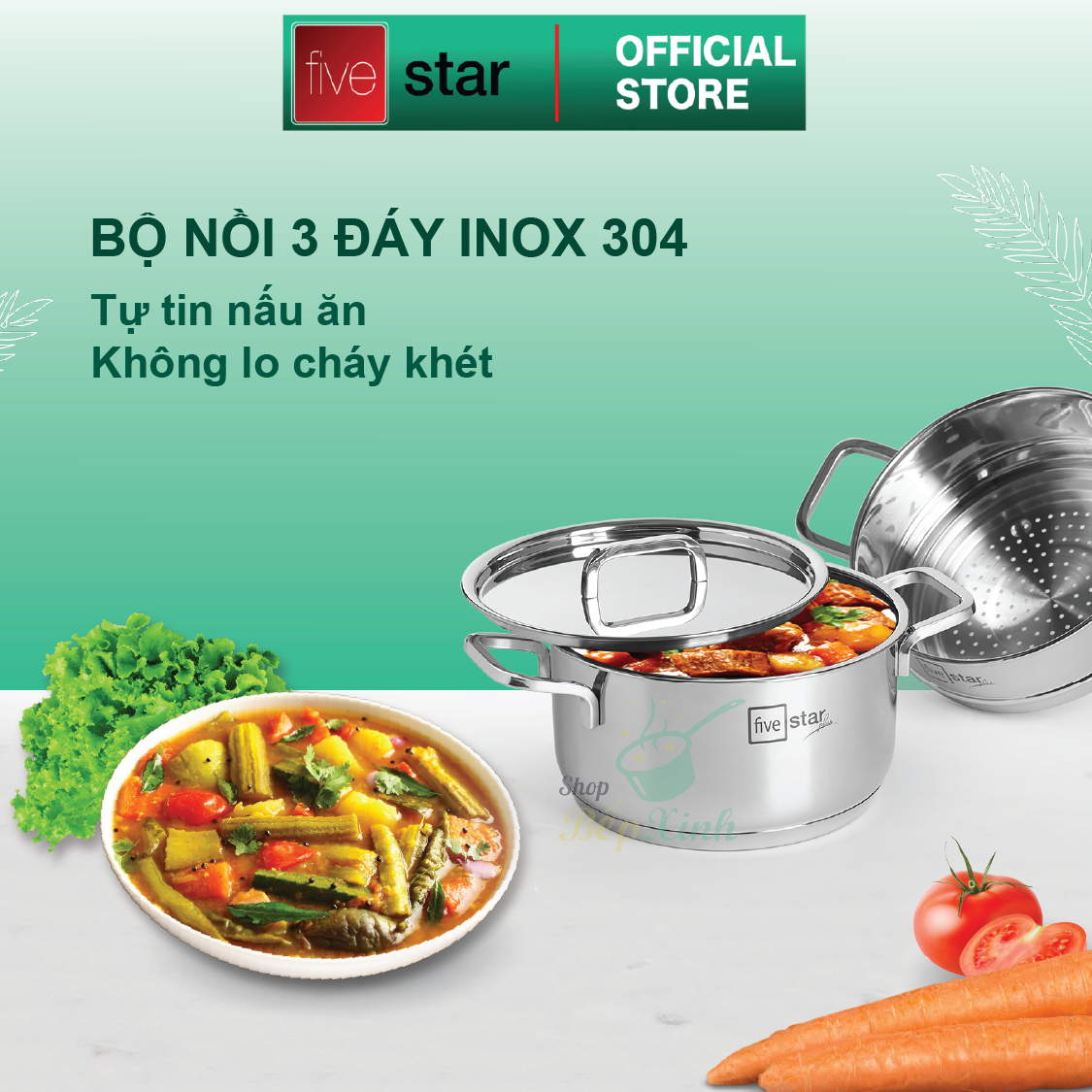 Bộ nồi xửng hấp inox FiveStar Standard 304 nắp inox , 3 đáy bếp từ tặng 2 vá canh ( 20cm )