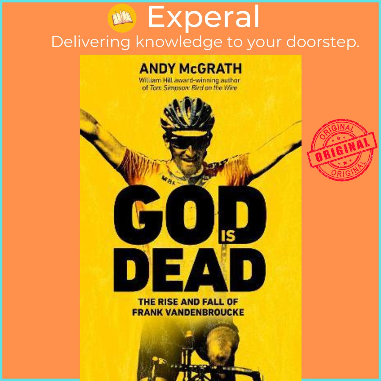 Sách - God is Dead : SHORTLISTED FOR THE WILLIAM HILL SPORTS BOOK OF THE YEAR AW by Andy McGrath
