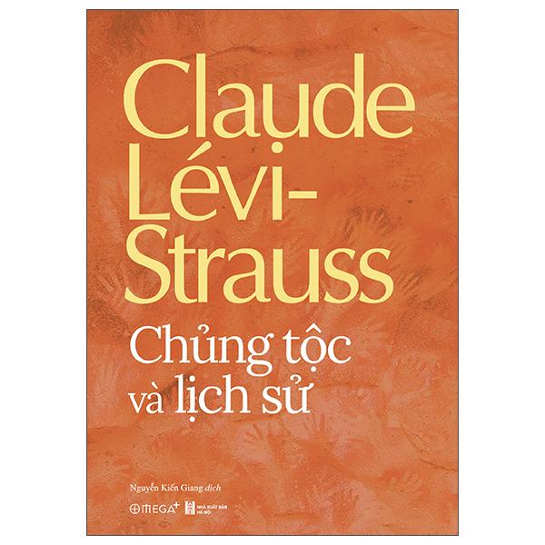 Sách - Chủng Tộc Và Lịch Sử