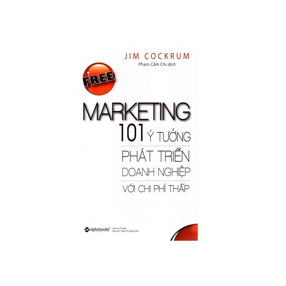 Combo Sách Kỹ Năng Marketing: Free Marketing – 101 Ý Tưởng Phát Triển Doanh Nghiệp Với Chi Phí Thấp + Marketing Theo Phong Cách Sao Kim