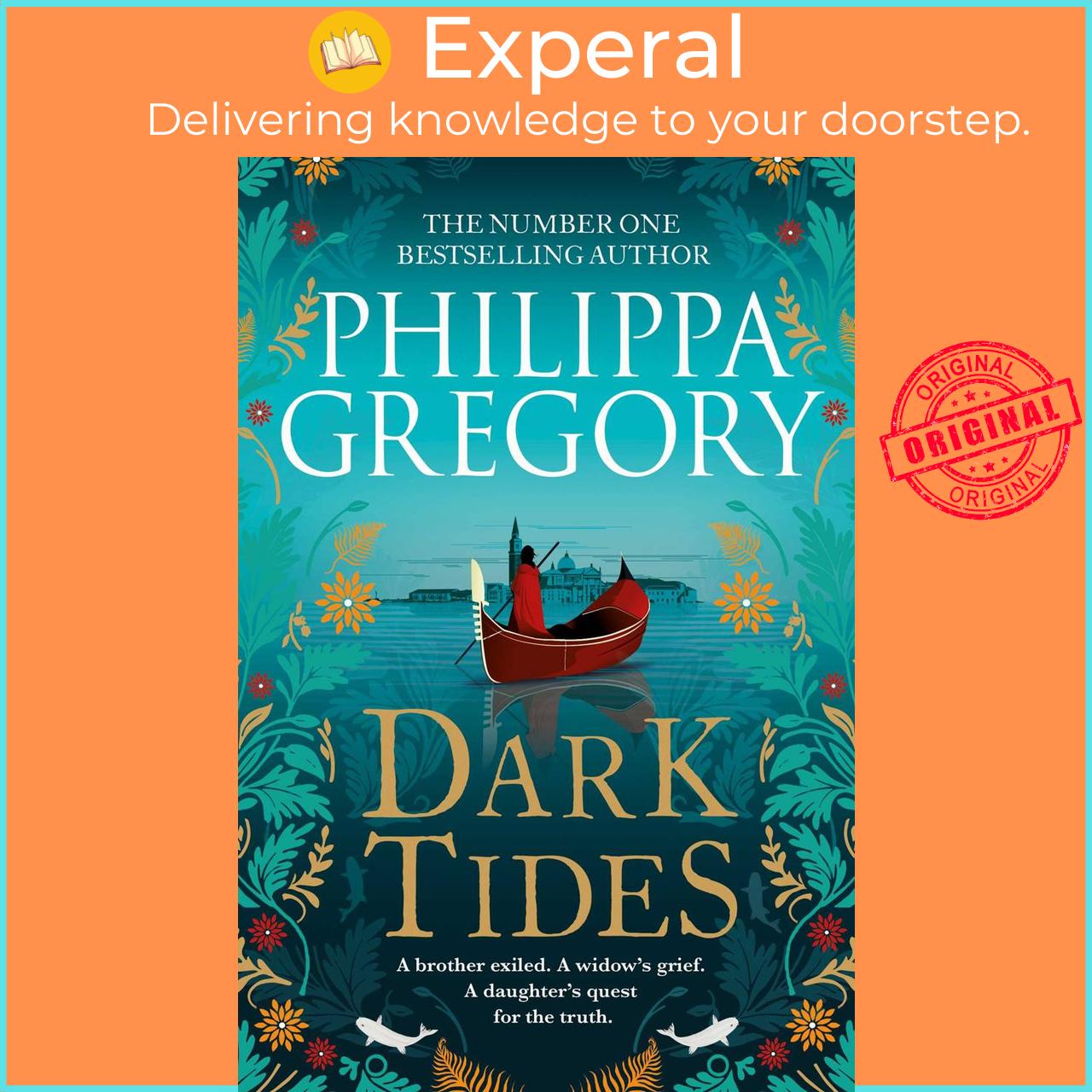 Sách - Dark Tides - The compelling new novel from the Sunday Times bestselli by Philippa Gregory (UK edition, paperback)