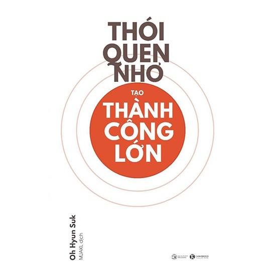 Thói quen nhỏ tạo thành công lớn - Bản Quyền