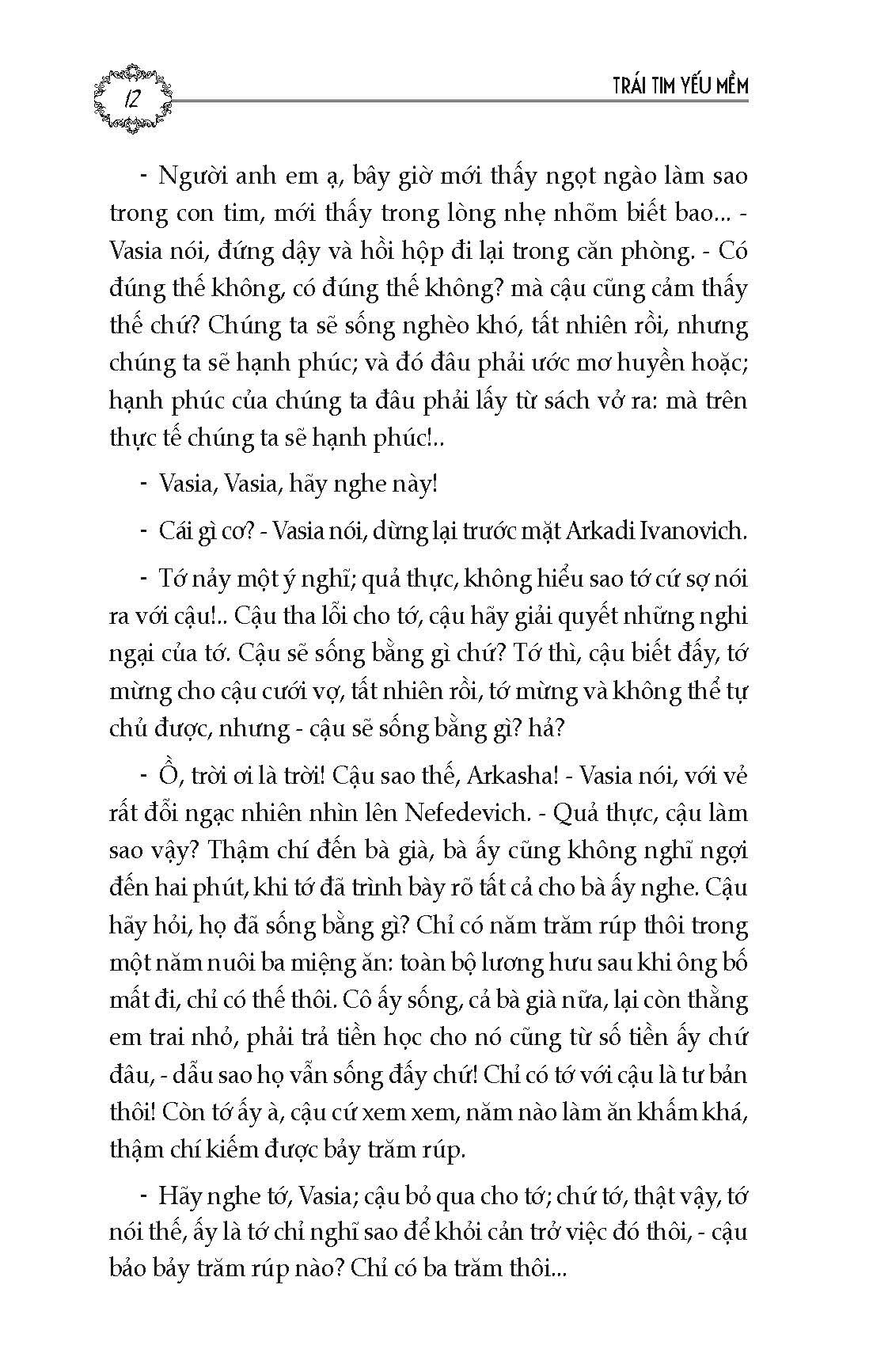 Trái Tim Yếu Mềm - (Tuyển tập truyện vừa Nga đương đại) Tác giả F.M Dostoievski; Trần Vĩnh Phúc dịch