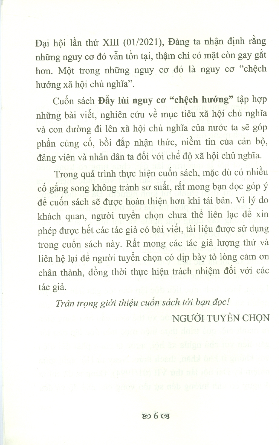 Vững Tin Vào Con Đường Đi Lên Chủ Nghĩa Xã Hội - Đẩy Lùi Nguy Cơ &quot;Chệch Hướng&quot;