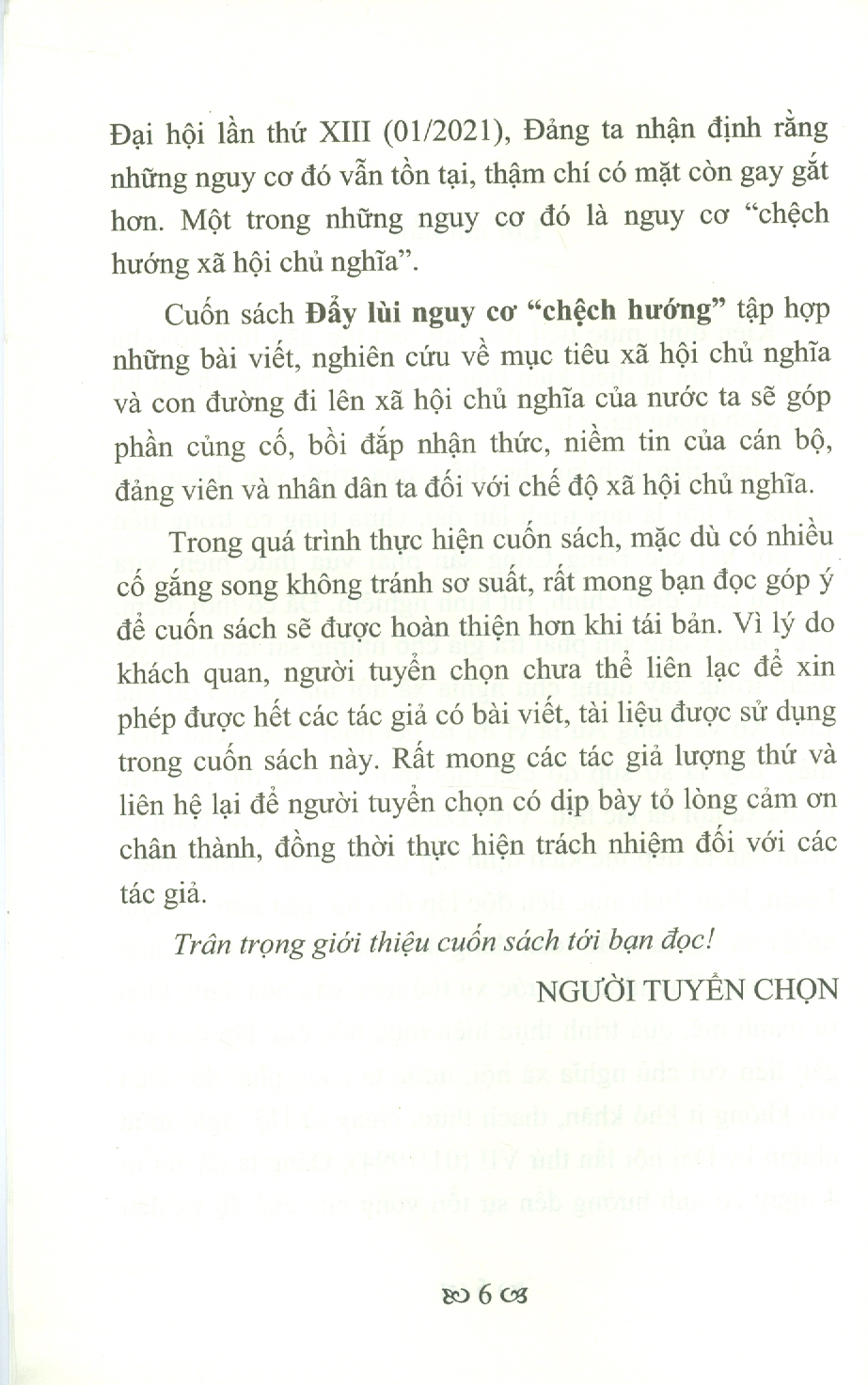 Vững Tin Vào Con Đường Đi Lên Chủ Nghĩa Xã Hội - Đẩy Lùi Nguy Cơ "Chệch Hướng"