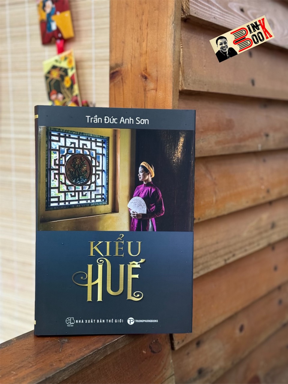 (Bìa cứng, minh họa in màu) KIỂU HUẾ – Trần Đức Anh Sơn – Trường Phương Books – NXB Thế Giới