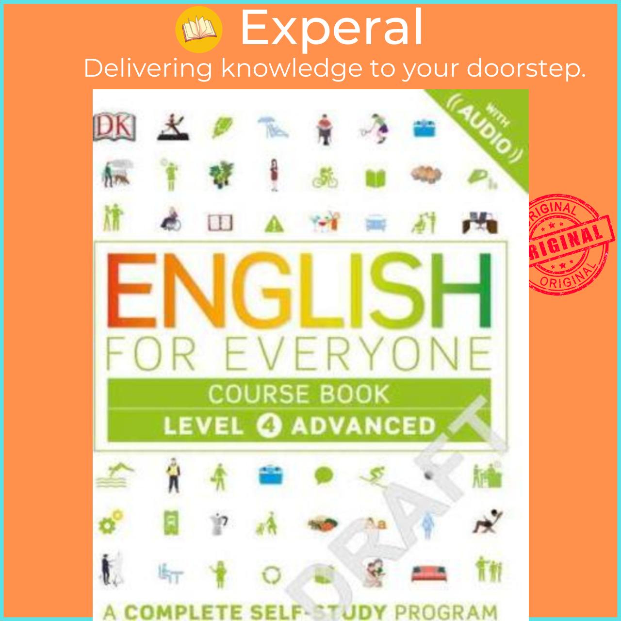 Sách - English for Everyone: Level 4: Advanced, Course Book : A Complete Self-Study Progra by DK (US edition, paperback)