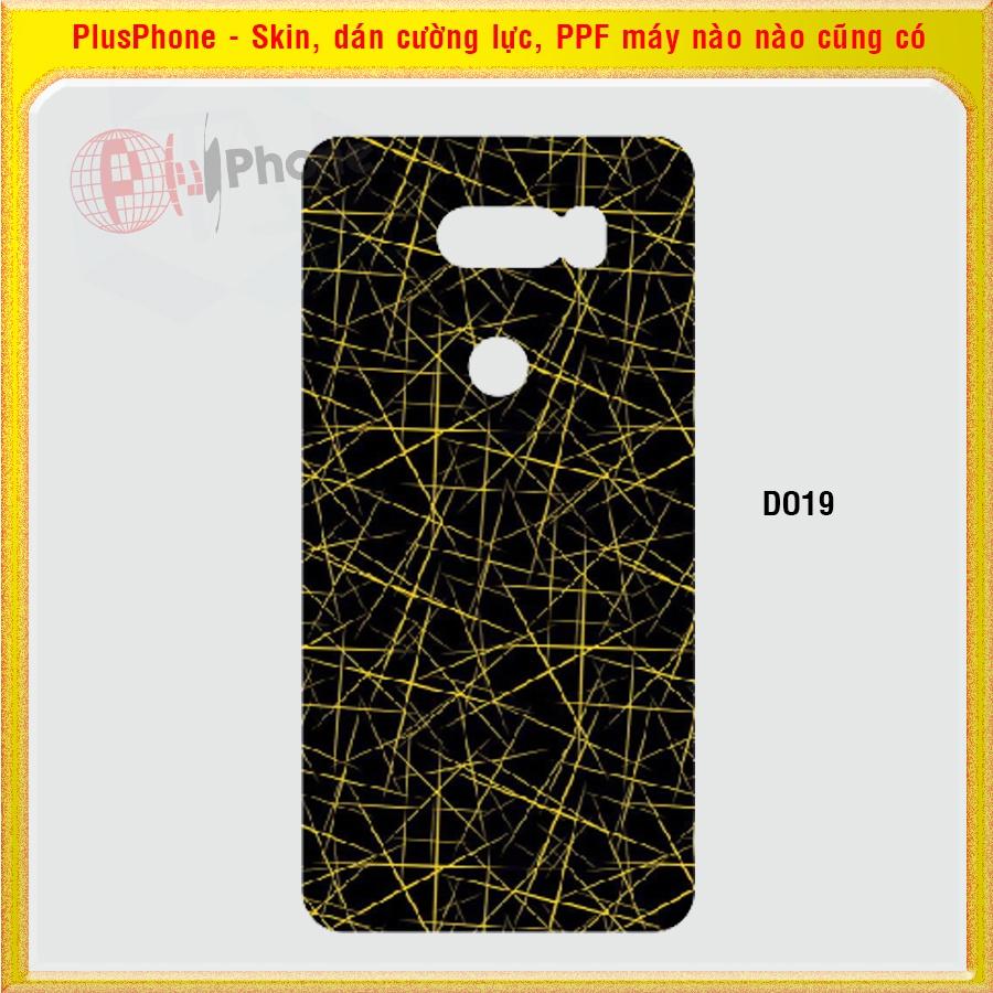 Dán Skin cho LG V10, V20, V30, V30 Plus, V35 thinQ in hình nhiều mẫu hot, độc lạ