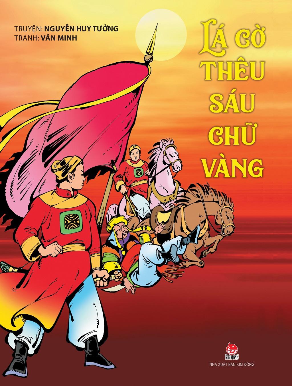 Lá Cờ Thêu Sáu Chữ Vàng (Tái Bản 2024) - Bản Quyền