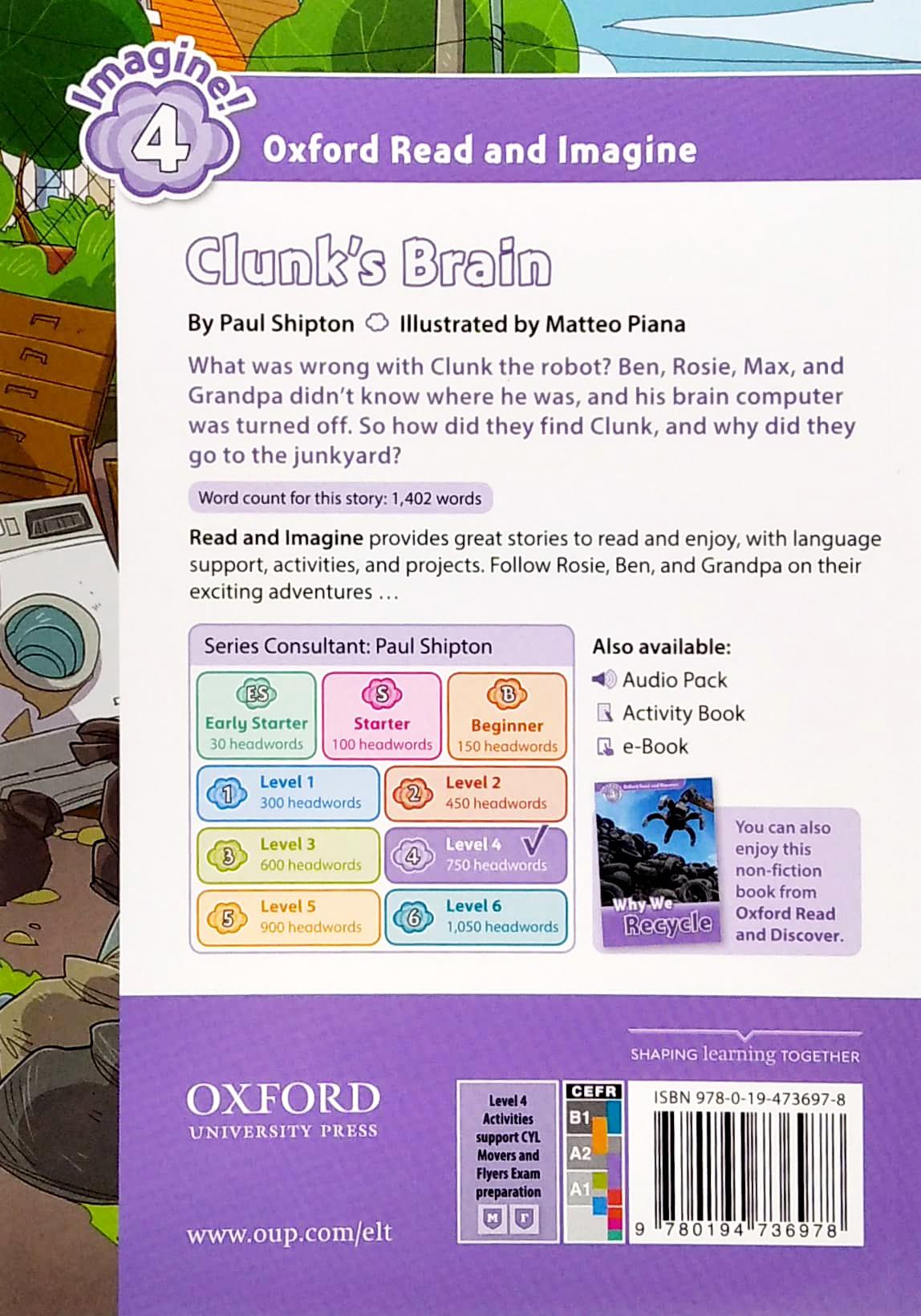 Oxford Read And Imagine Level 4: Clunk's Brain