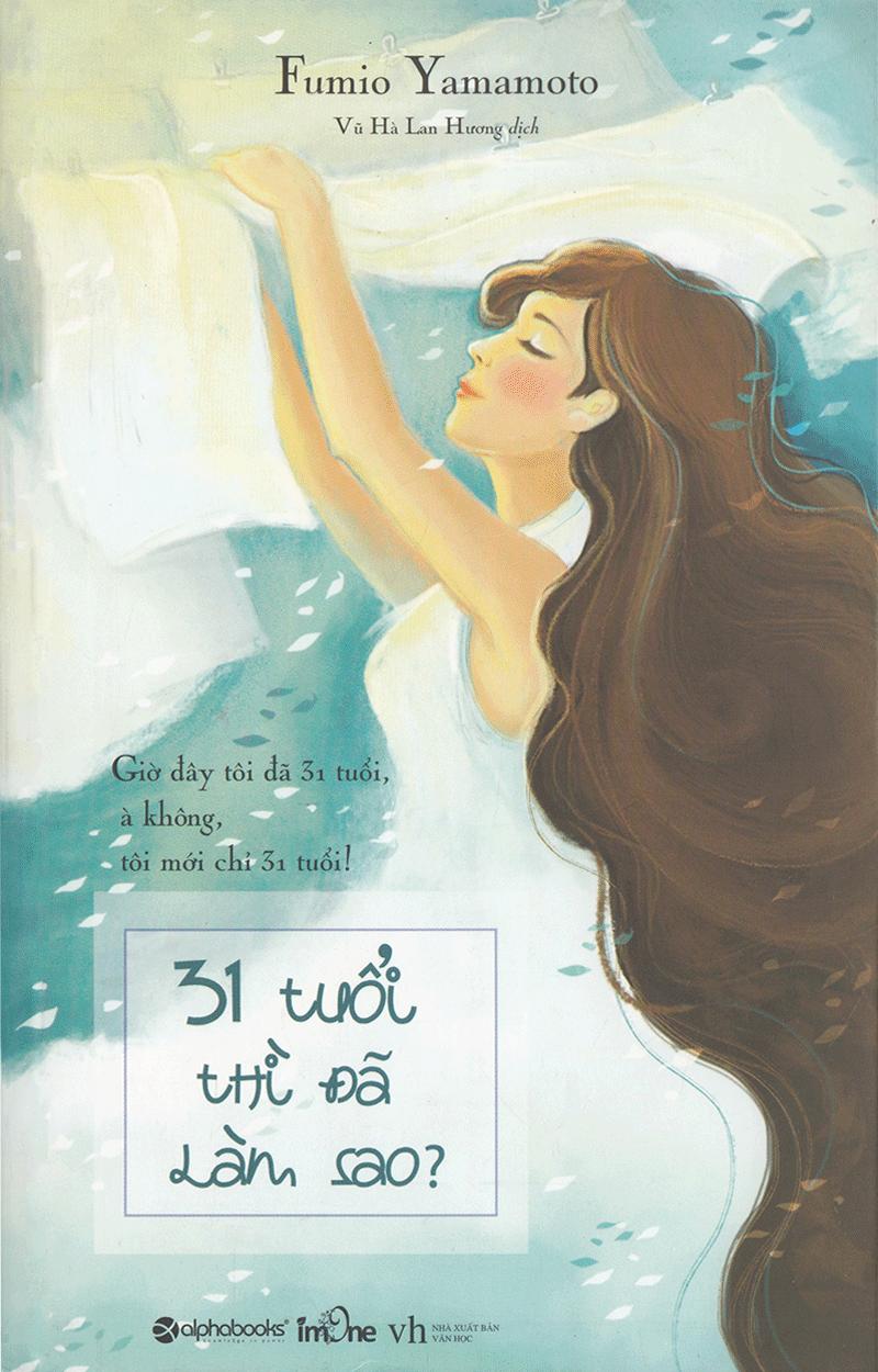 31 Tuổi Thì Đã Làm Sao? (Tái Bản)