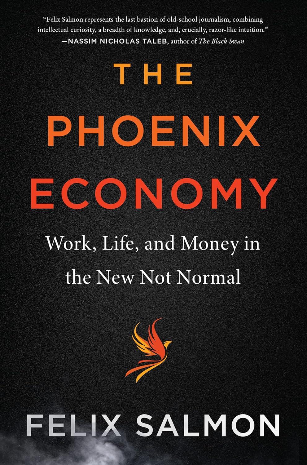 Sách ngoại văn: The Phoenix Economy - Work, Life, And Money In The New Not Normal