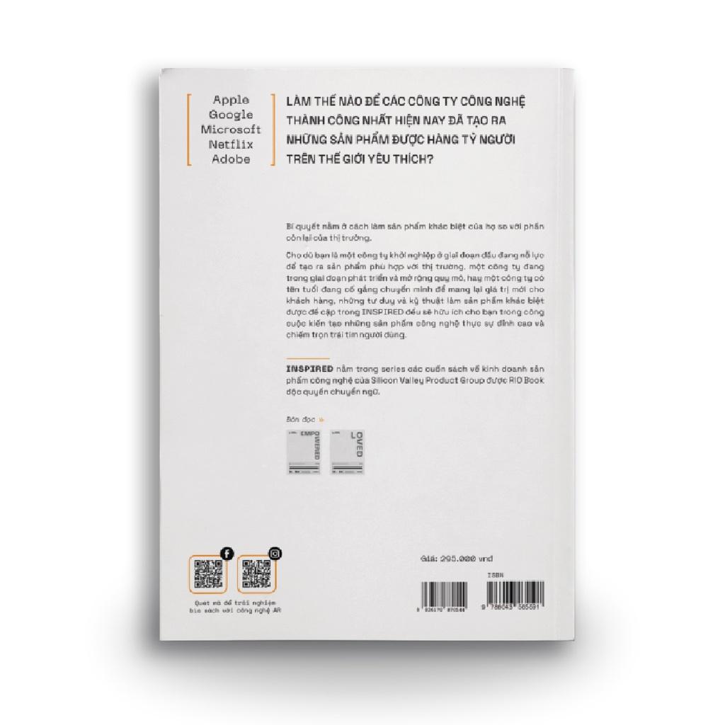 Sách  Inspired  Kiến tạo sản phẩm công nghệ chiếm trọn trái tim khách hàng - BẢN QUYỀN