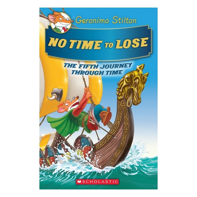 No Time To Lose: Journey Through Time #5