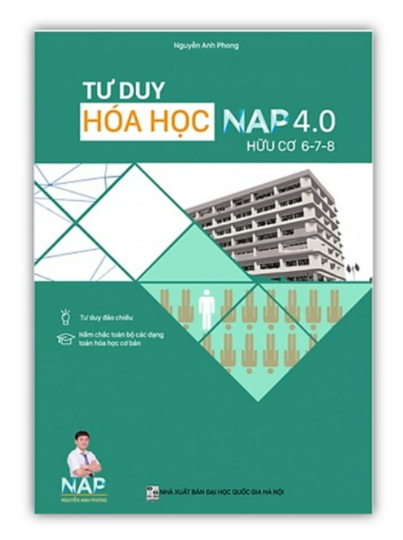 Sách Tư Duy Hóa Học NAP 4.0 Hữu Cơ 678