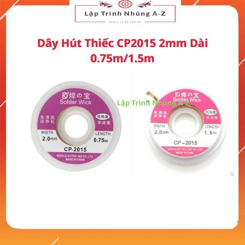 [Lập Trình Nhúng A-Z][G18] Dây Hút Thiếc CP2015 2mm Dài 0.75m/1.5m