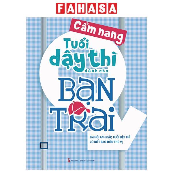 Sách - Cẩm Nang Tuổi Dậy Thì Dành Cho Bạn Trai (Tái Bản 2026)
