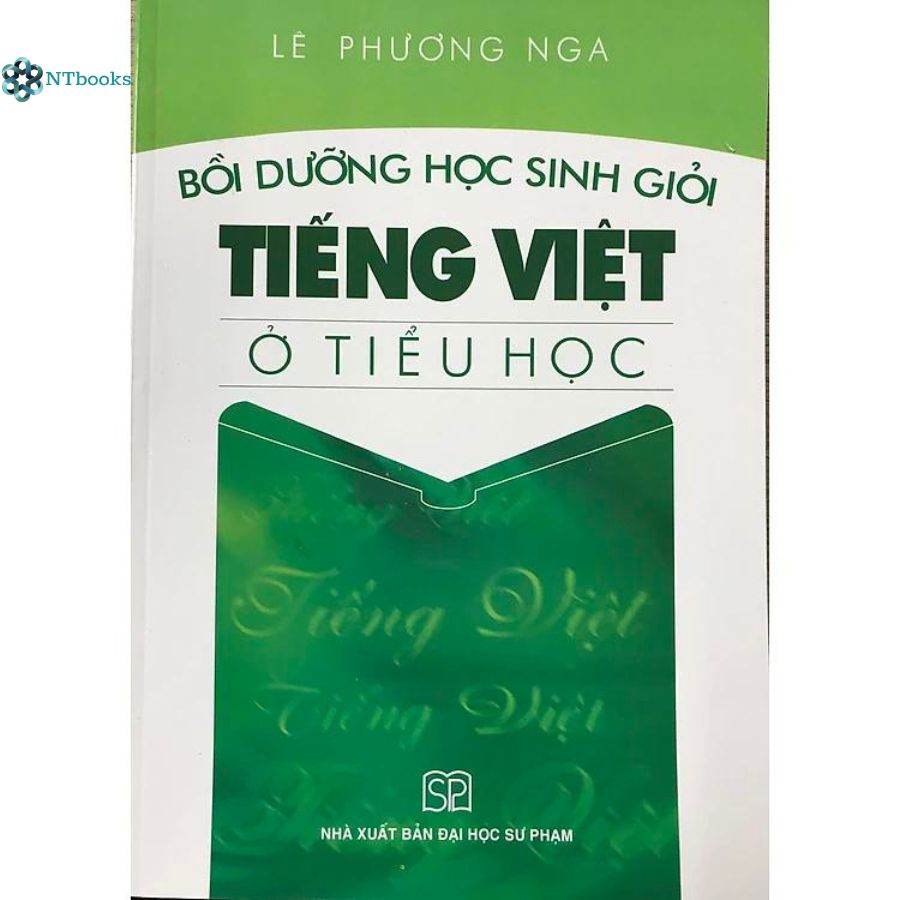 Sách Bồi Dưỡng Học Sinh Giỏi Tiếng Việt Ở Tiểu Học