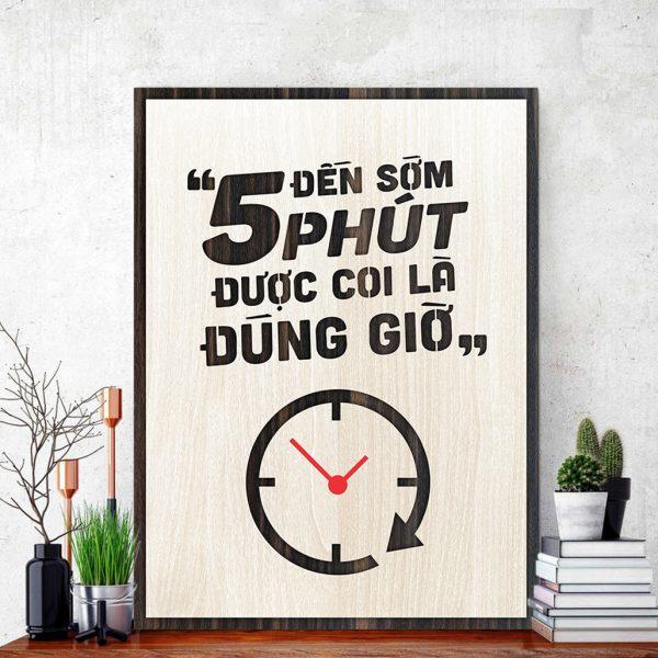 Tranh gỗ decor truyền cảm hứng &quot;Đến sớm 5 phút được gọi là đúng giờ