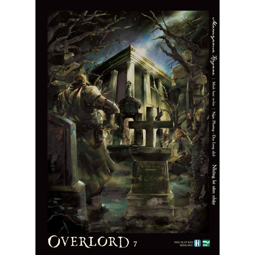 Sách Overlord - Lẻ tập 1 2 3 4 5 6 7 8 - Light Novel - IPM