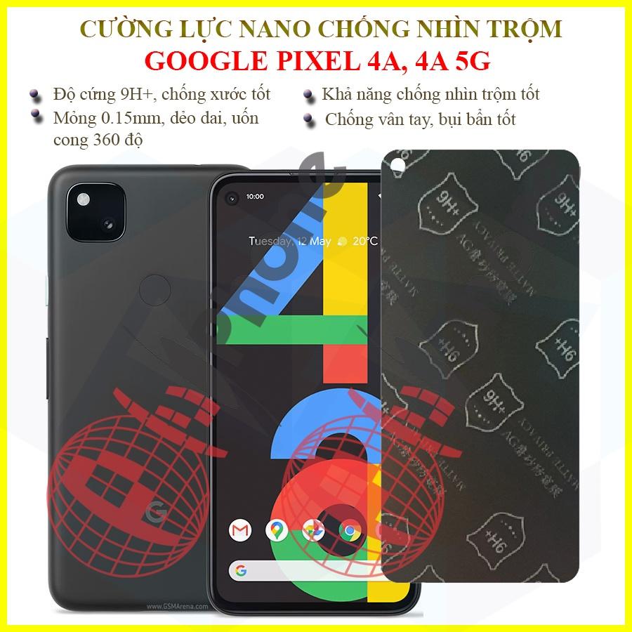 Dán chống nhìn trộm Google Pixel 4a, 4a 5G - Dán cường lực dẻo nano 9H