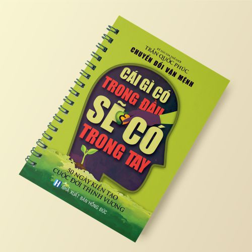 Cái Gì Có Trong Đầu Sẽ Có Trong Tay