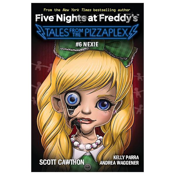 Sách ngoại văn: Five Nights At Freddy's: Tales From The Pizzaplex - Book 6 - Nexie