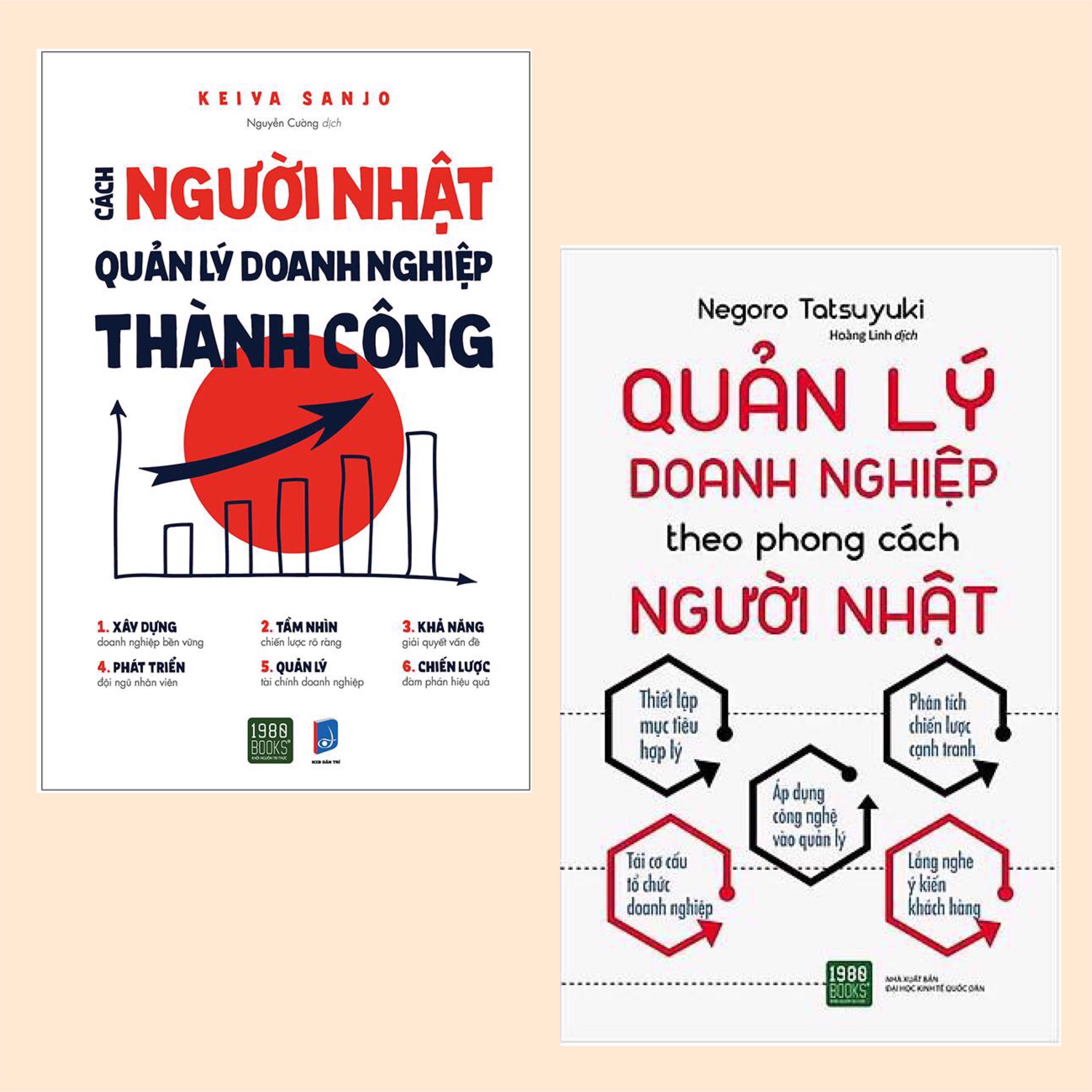 Combo Sách Quản LÝ Doanh Nghiệp Theo Phong Cách Người Nhật: Cách Người Nhật Quản Lý Doanh Nghiệp Thành Công + Quản Lý Doanh Nghiệp Theo Phong Cách Người Nhật