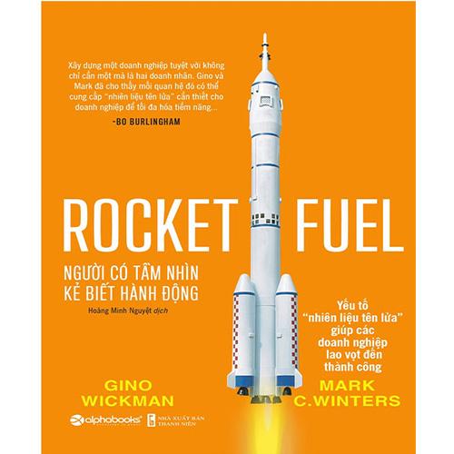 Rocket Fuel - Người Có Tầm Nhìn, Kẻ Biết Hành Động