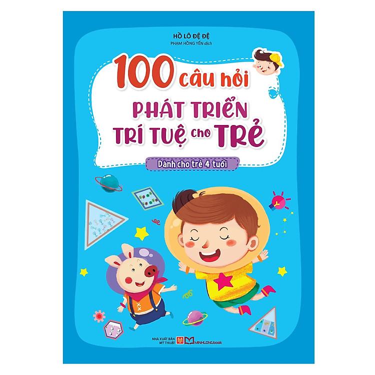 Sách 100 câu hỏi phát triển trí tuệ cho trẻ