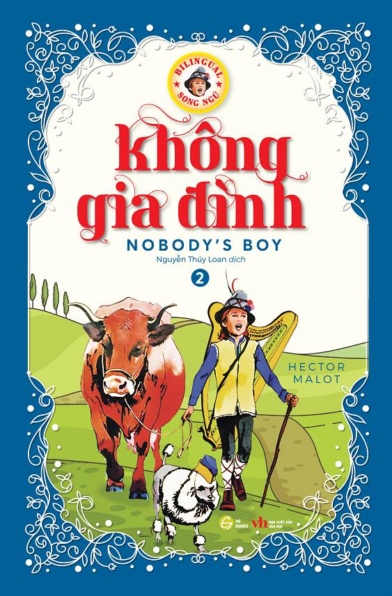 Không Gia Đình - Nobody’s Boy - Song Ngữ Anh-Việt - Tập 2