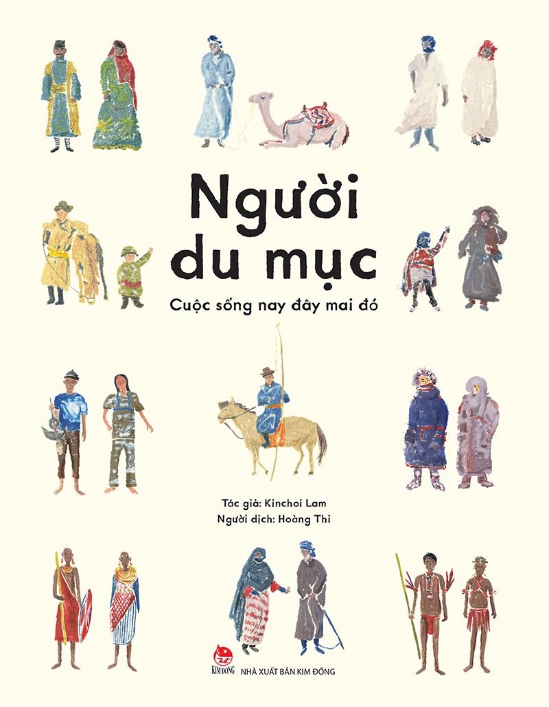 Kim Đồng - Người du mục - Cuộc sống nay đây mai đó