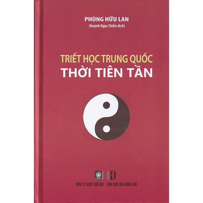 (Bìa Cứng) Triết Học Trung Quốc Thời Tiên Tần - Phùng Hữu Lan - Huỳnh Ngọc Chiến dịch