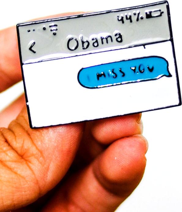 Obama I miss you - Pin sticker ghim cài áo