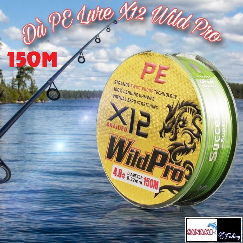 Dù Câu Cá PE Lure X12 WILD PRO Siêu Dai, Bền Bỉ..-SANAMI FISHING- Chuyên câu lure, câu đơn, câu lục,...