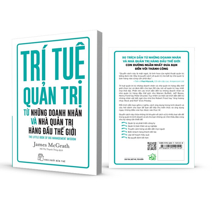 Trí tuệ quản trị từ những doanh nhân và nhà quản trị hàng đầu thế giới -  James McGrath, trẻ