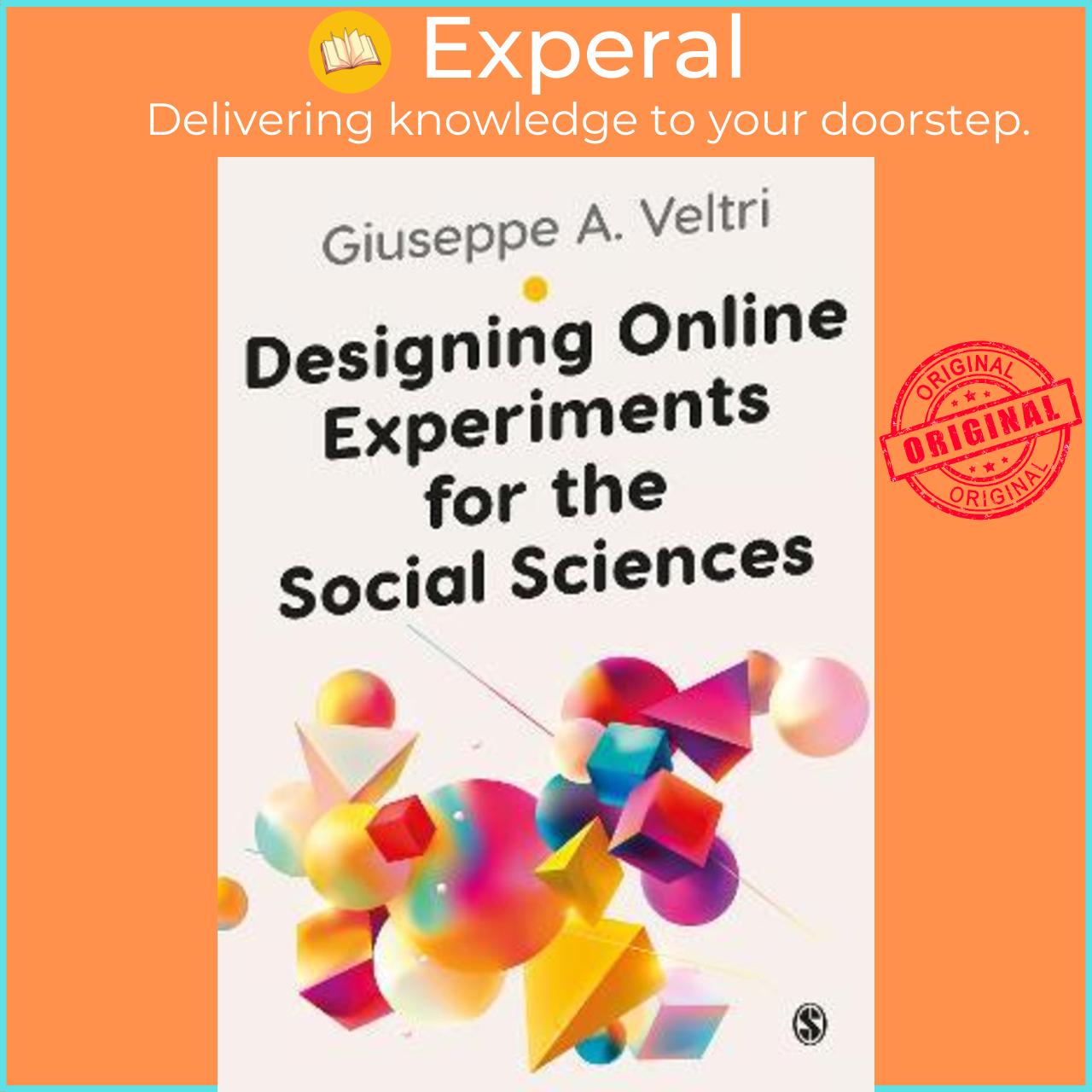 Sách - Designing Online Experiments for the Social Sciences by Giuseppe Veltri (UK edition, paperback)